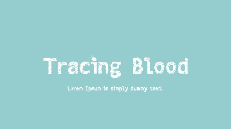 Tracing Blood Font