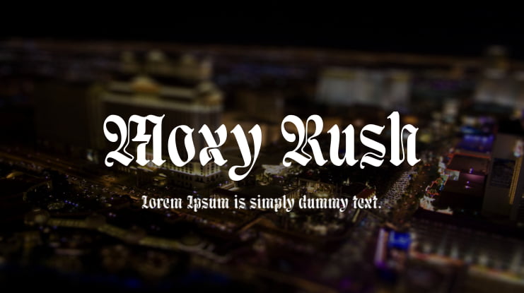 Moxy Rush Font