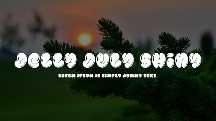Jelly July Shiny Font