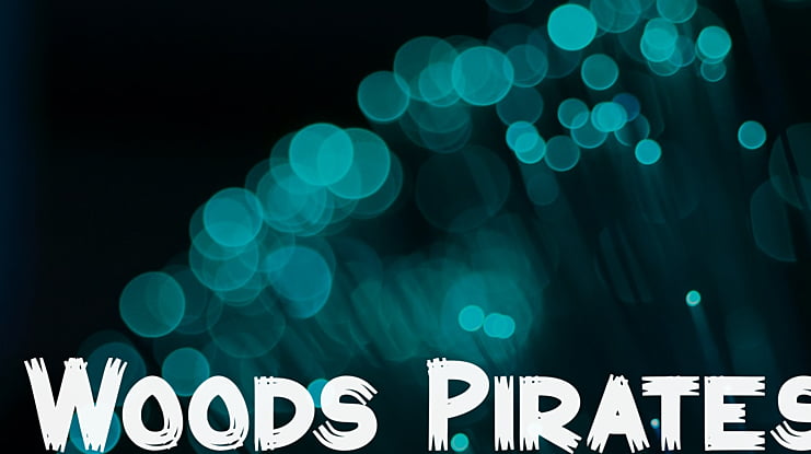 Woods Pirates Font
