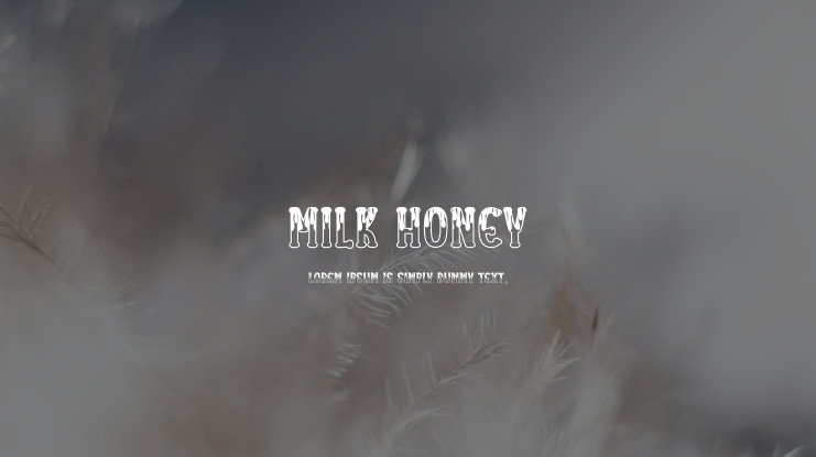 Milk Honey Font