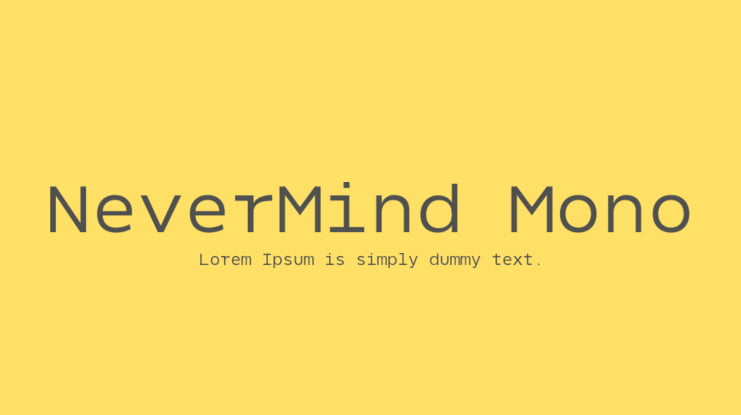 NeverMind Mono Font Family