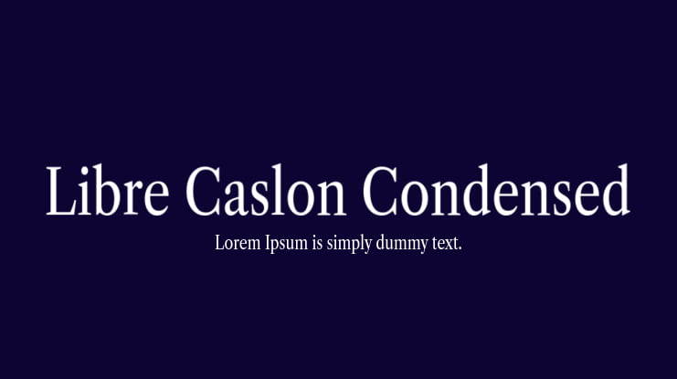 Libre Caslon Condensed Font Family