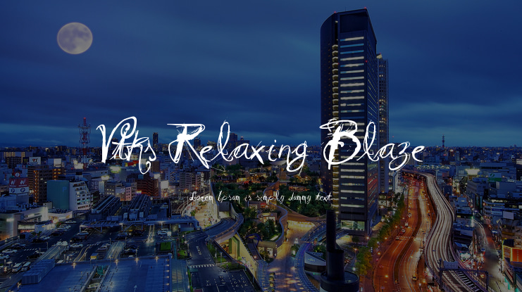 Vtks Relaxing Blaze Font