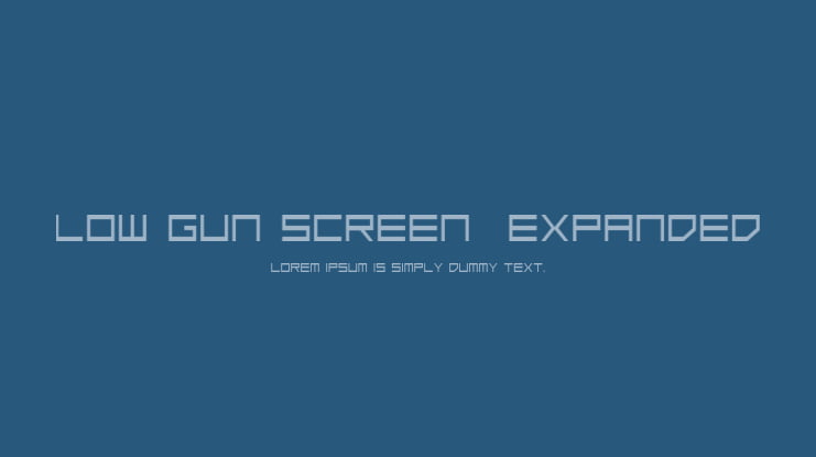 Low Gun Screen  Expanded Font Family