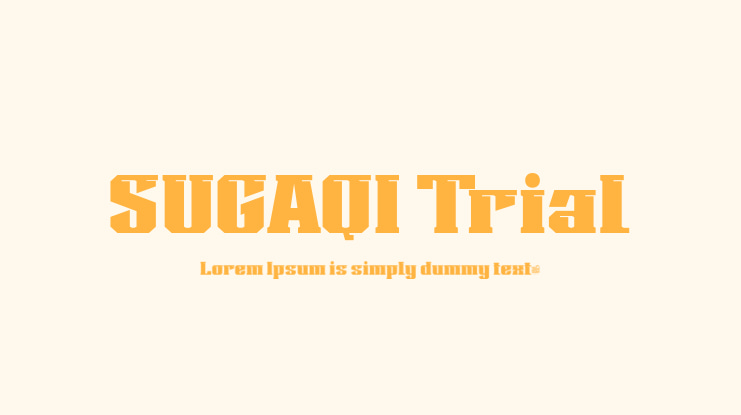 SUGAQI Trial Font