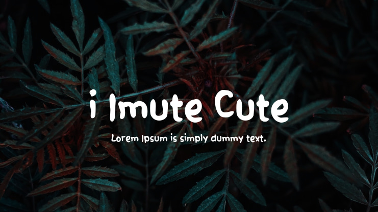i Imute Cute Font