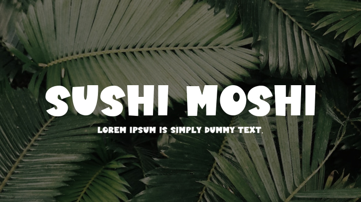 Sushi Moshi Font