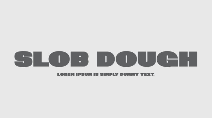 Slob Dough Font Family