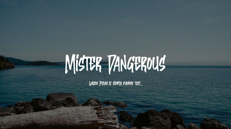 Mister Dangerous Font