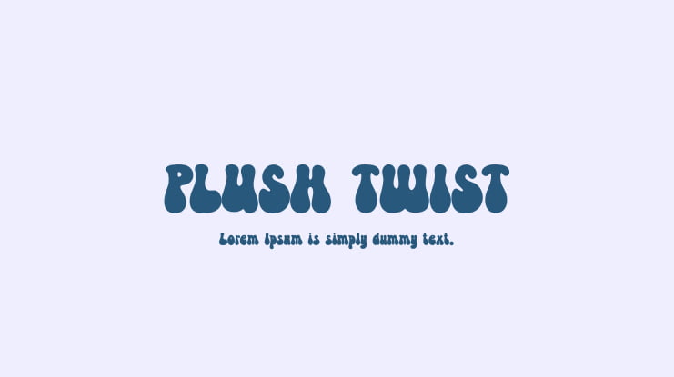 PLUSH TWIST Font