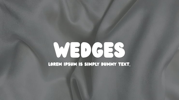 Wedges Font
