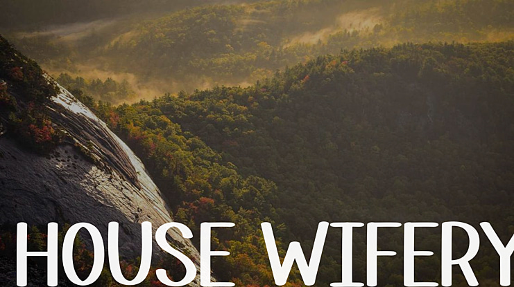 House Wifery Font