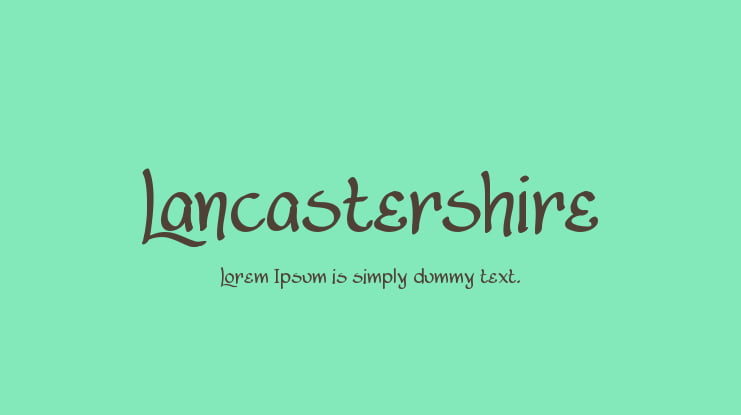 Lancastershire Font