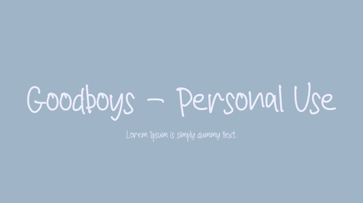 Goodboys - Personal Use Font