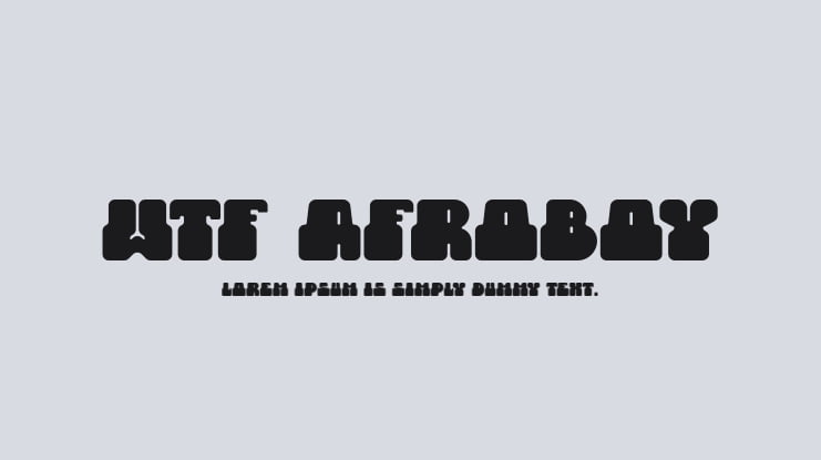 WTF Afroboy Font