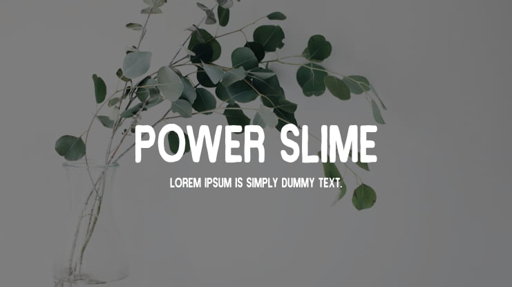 Power Slime Font