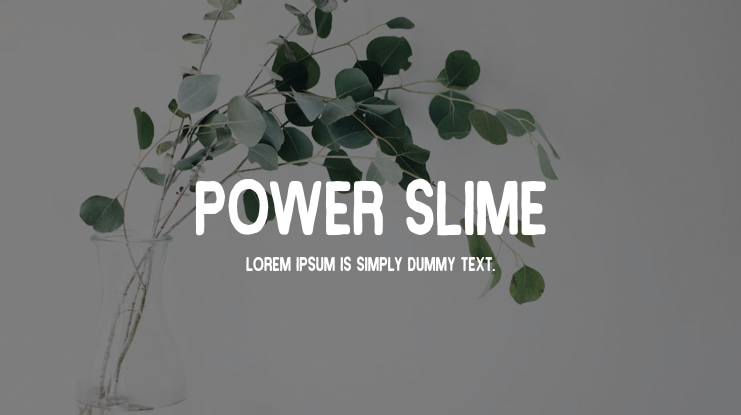 Power Slime Font