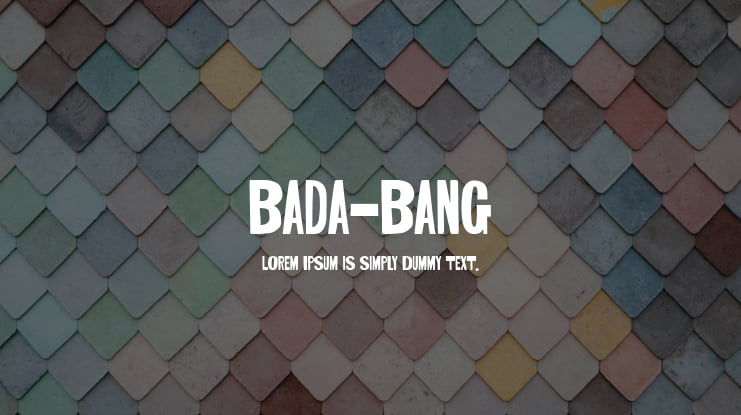 BADA-BANG Font