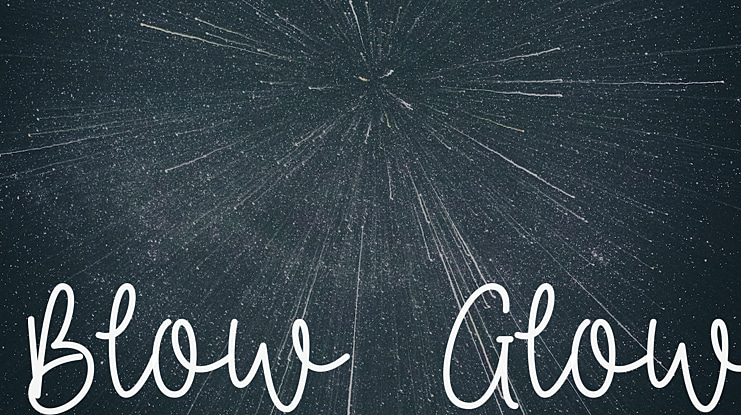 Blow  Glow Font
