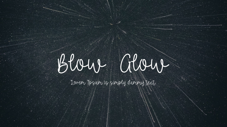 Blow  Glow Font