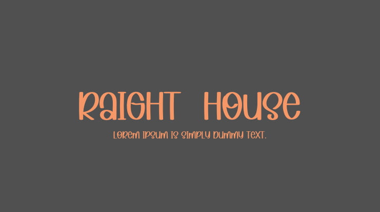 Raight  House Font