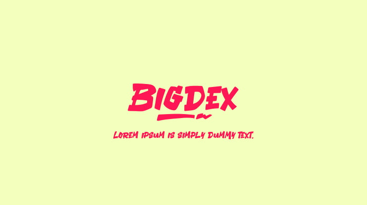 Bigdex Font