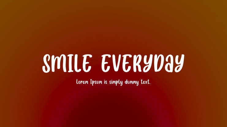 SMILE EVERYDAY Font