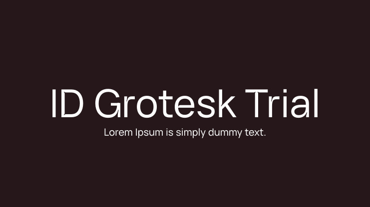 ID Grotesk Trial Font Family