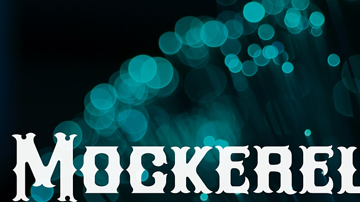Mockerel Font