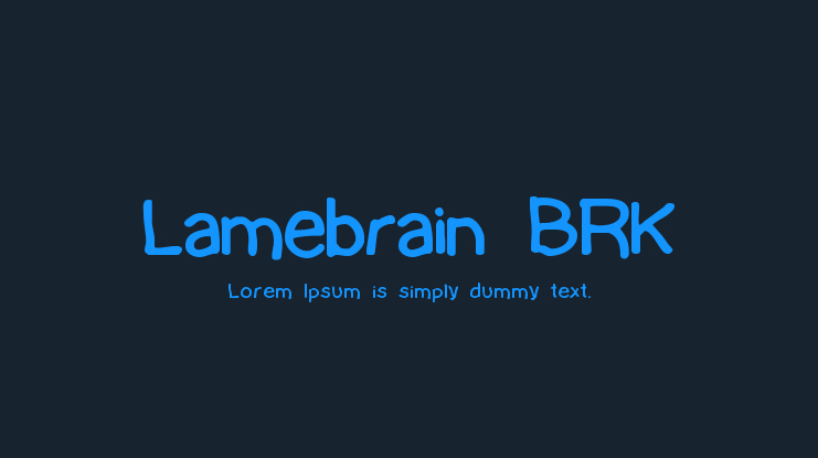 Lamebrain BRK Font