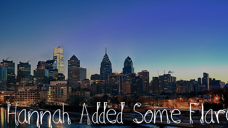 Hannah Added Some Flare Font
