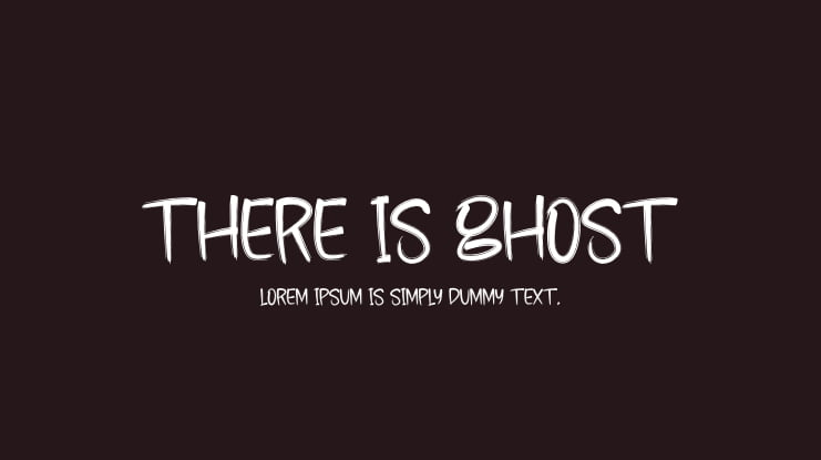 There Is Ghost Font