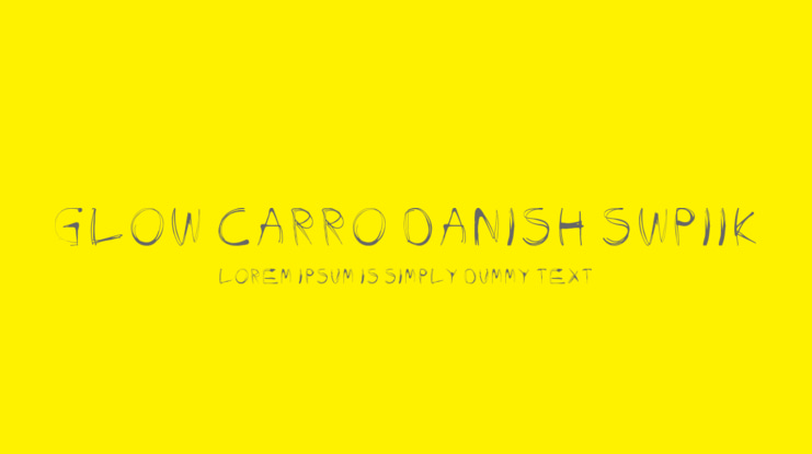 Glow Carro Danish SWpiik Font