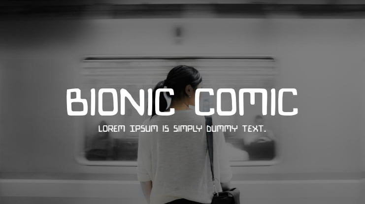 Bionic Comic Font Family