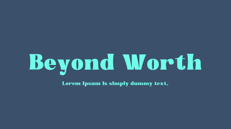 Beyond Worth Font Family