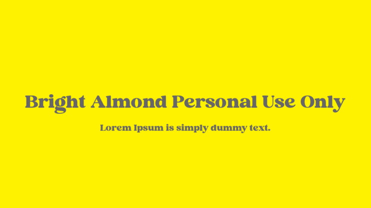 Bright Almond Personal Use Only Font