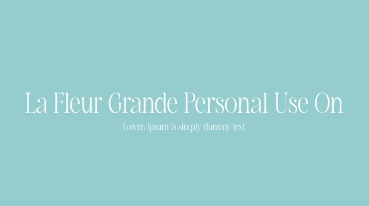 La Fleur Grande Personal Use On Font Family