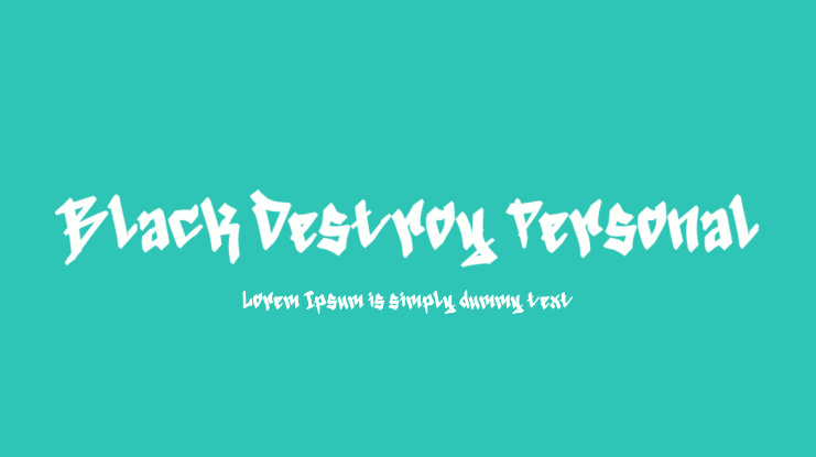 Black Destroy Personal Font