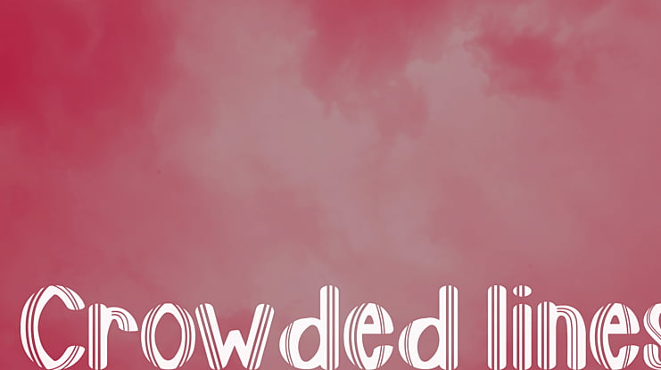 Crowded lines Font