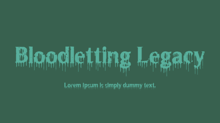 Bloodletting Legacy Font