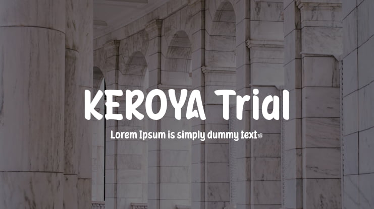 KEROYA Trial Font