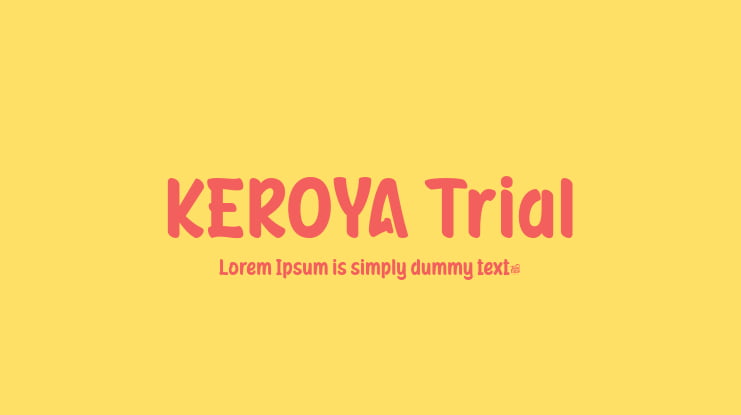 KEROYA Trial Font