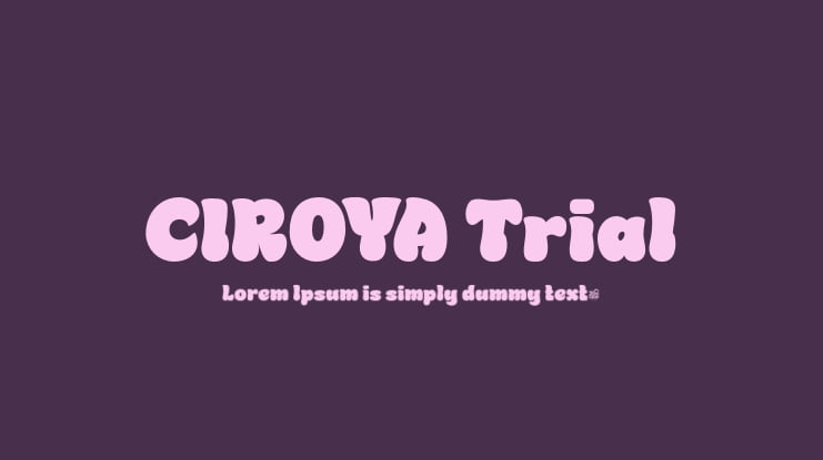CIROYA Trial Font