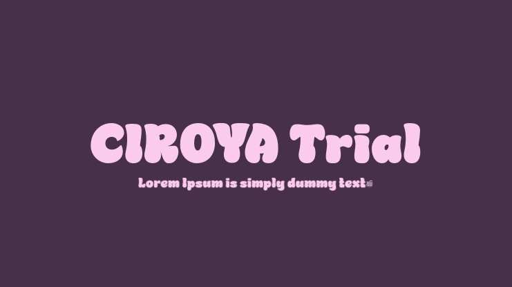CIROYA Trial Font