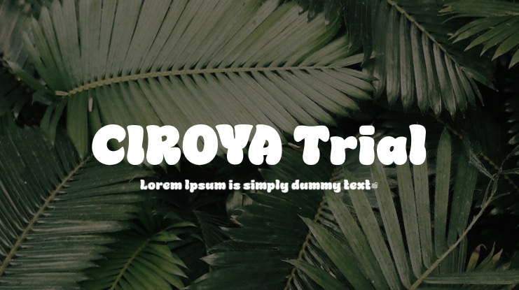 CIROYA Trial Font