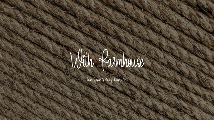 With Farmhouse Font