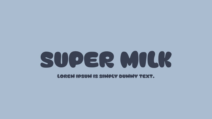 Super Milk Font
