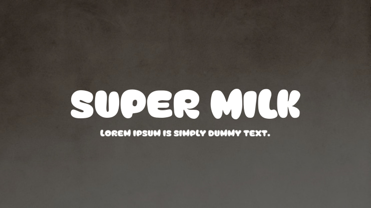 Super Milk Font