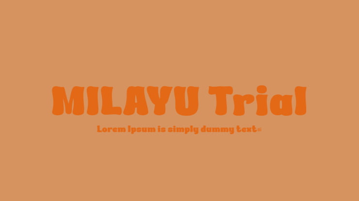 MILAYU Trial Font